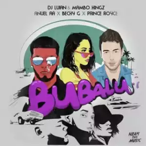 Instrumental: DJ Luian - Bubalu Ft. Mambo Kingz & Anuel AA, Becky G & Prince Royce (Courtesy of Deny Kross)